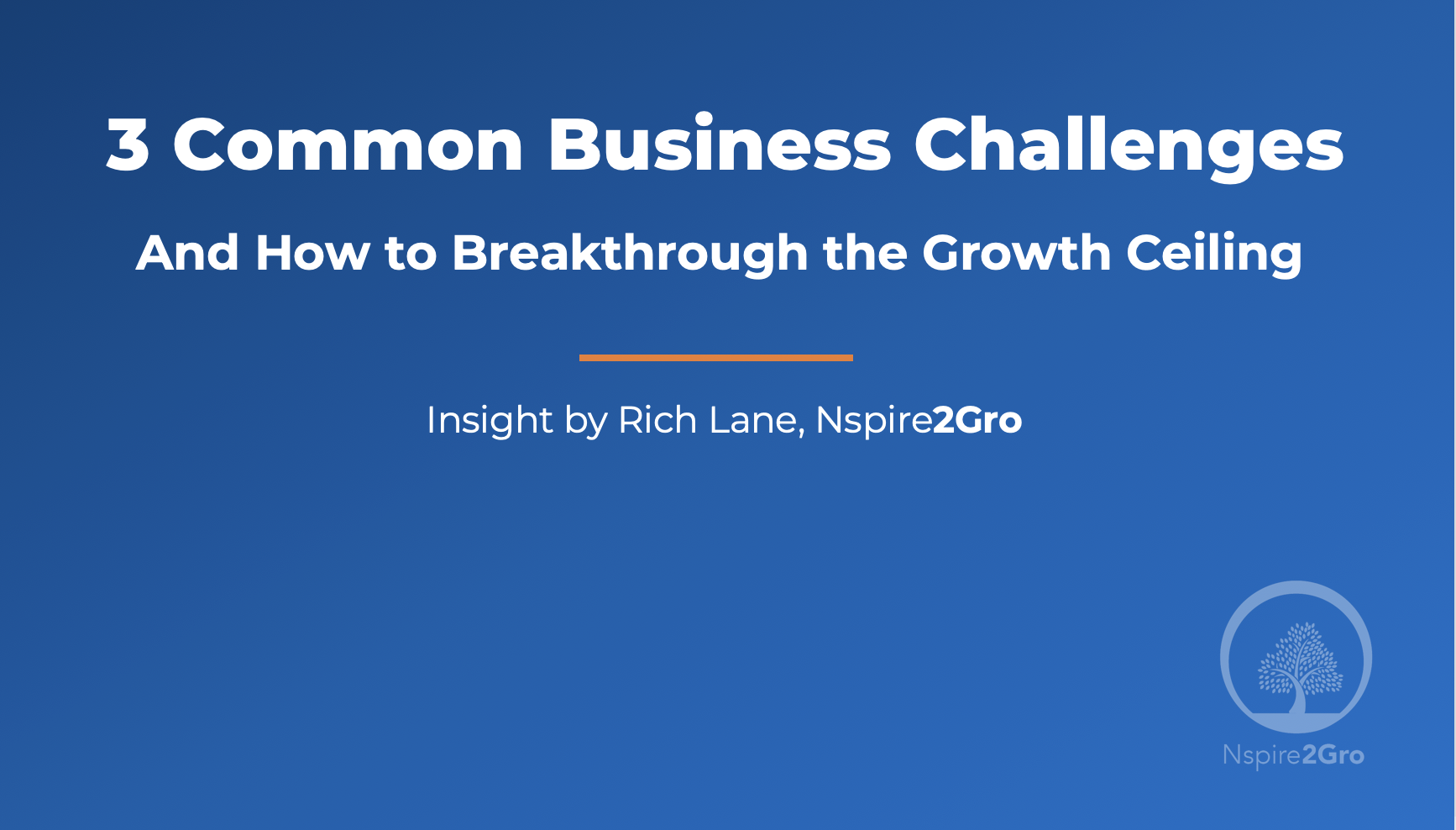 3 Common Growth Challenges and How to Break Through the Ceiling
