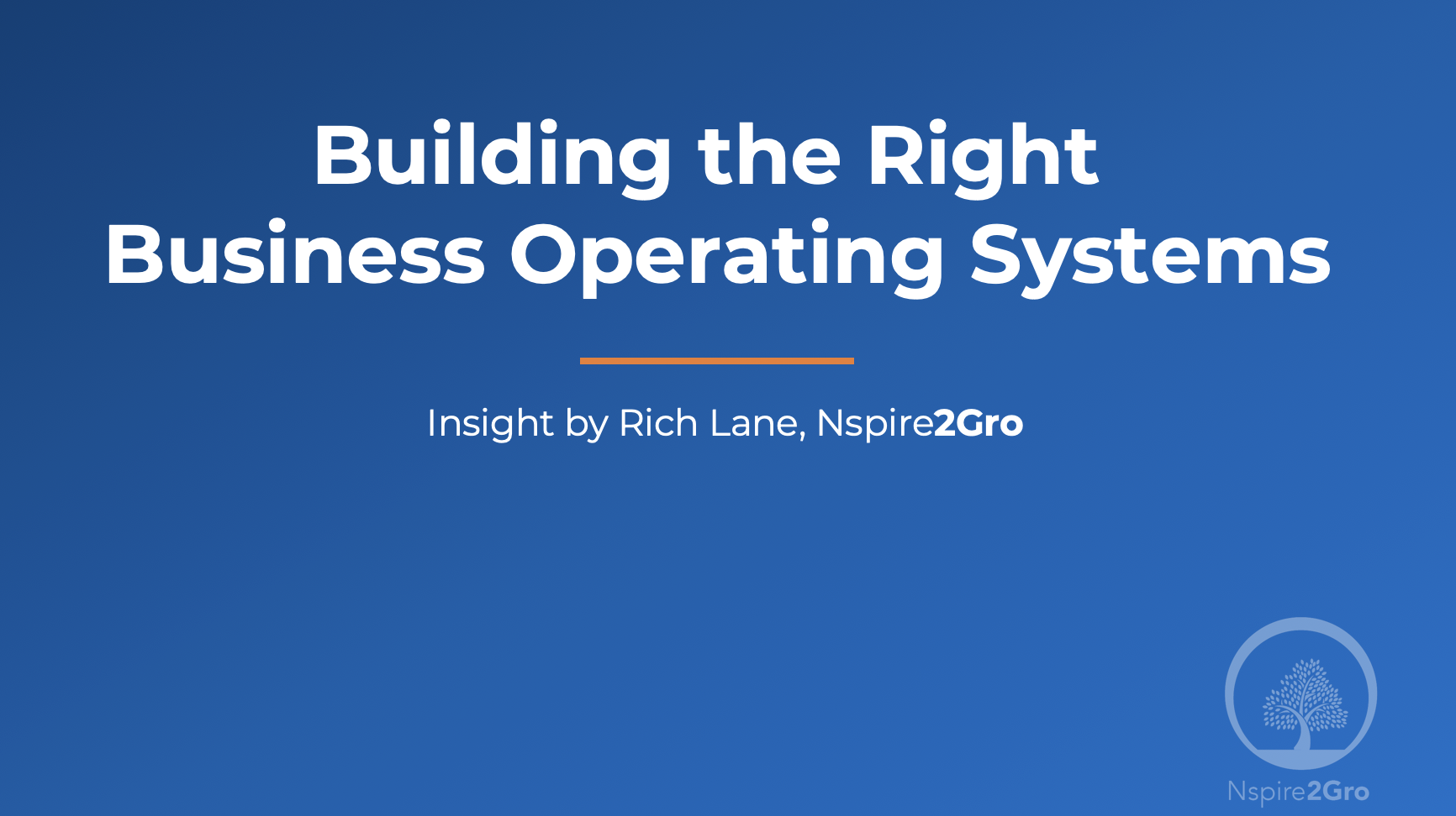 How to Build the Right Business Operating Systems